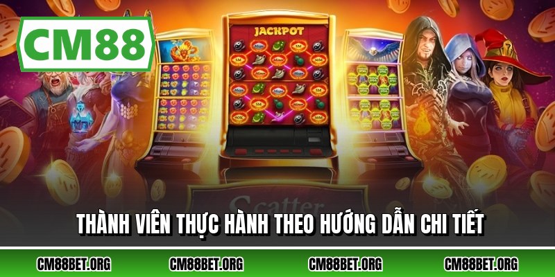 Thành viên thực hành theo hướng dẫn chi tiết